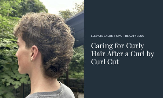 Caring for Curly Hair After a Curl by Curl Cut at Elevate Salon + Spa, Charlottesville VA