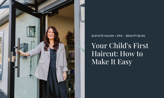 Your Child's First Haircut: How to Make It Easy at Elevate Salon + Spa, Charlottesville VA