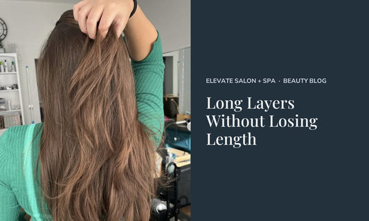 Long Layers Without Losing Length at Elevate Salon + Spa, Charlottesville VA