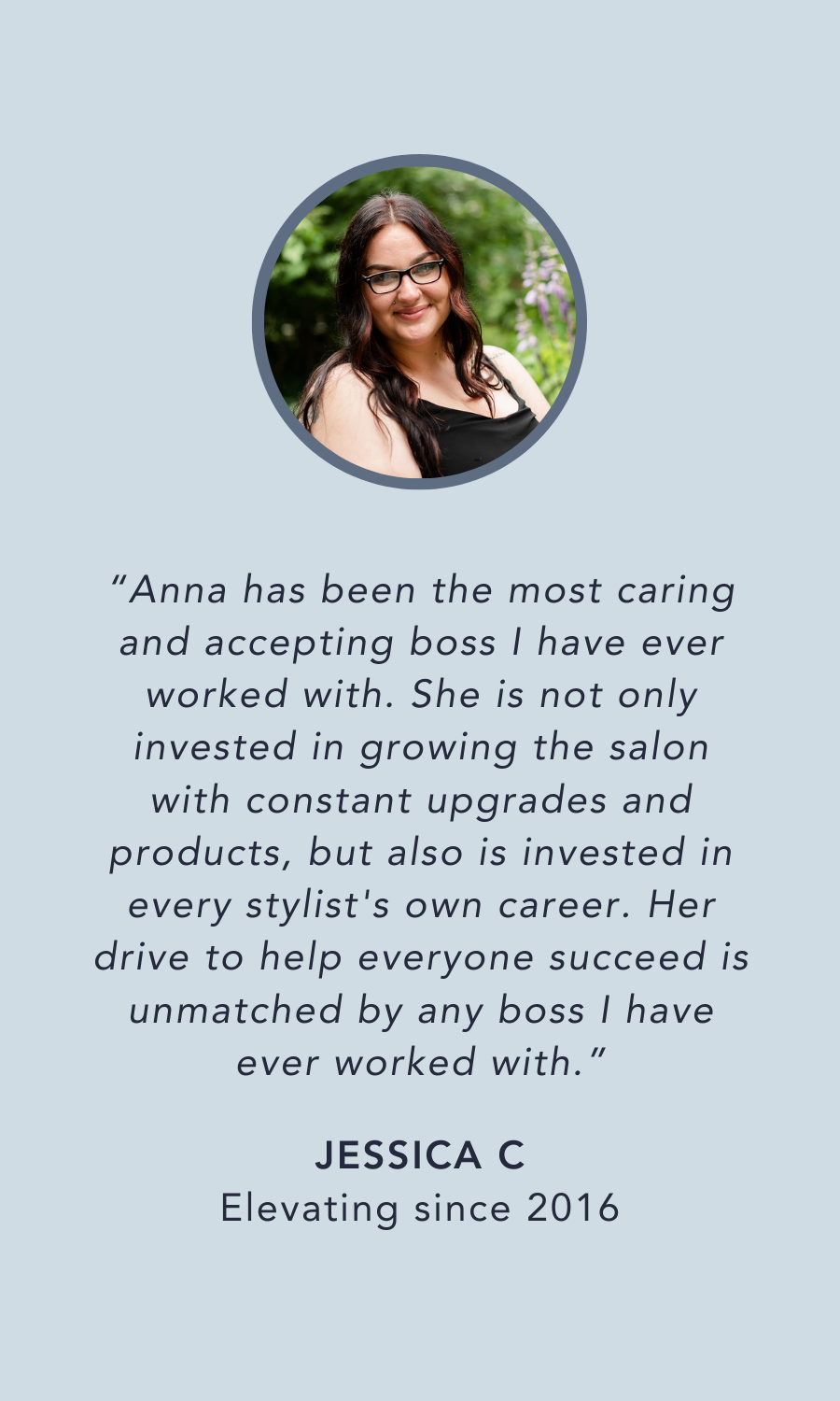 Team quote from Jessica C, elevating since 2016